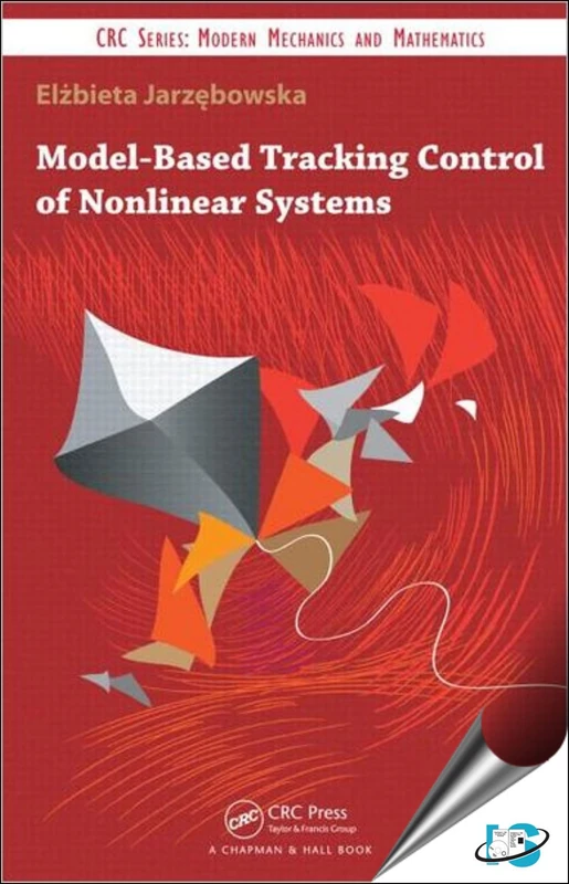 CRC Press Model-Based Tracking Control of Nonlinear Systems