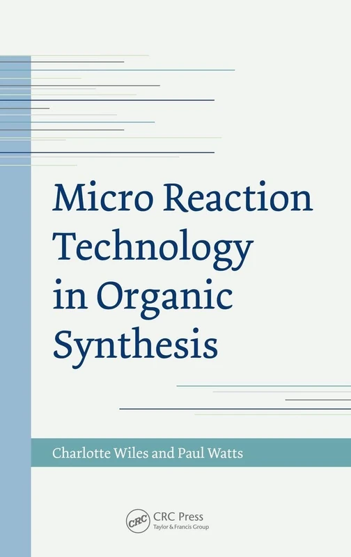CRC Press - Micro Reaction Technology in Organic Synthesis - Image 1