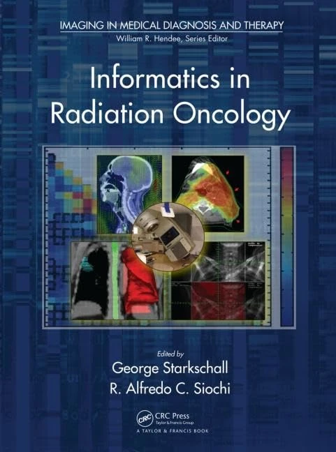 CRC Press - Informatics in Radiation Oncology Textbook