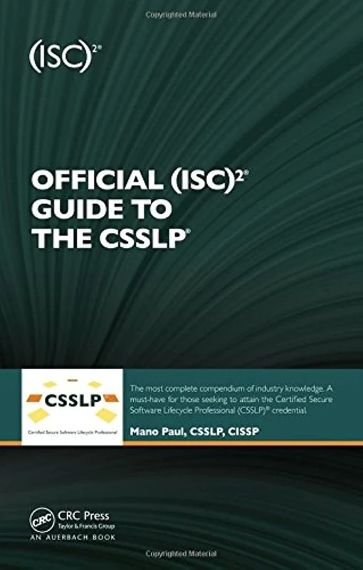 Official (ISC)2 Guide to the CSSLP: 9 (ISC2 Press)