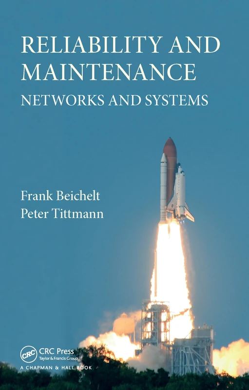 Reliability and Maintenance: Networks and Systems