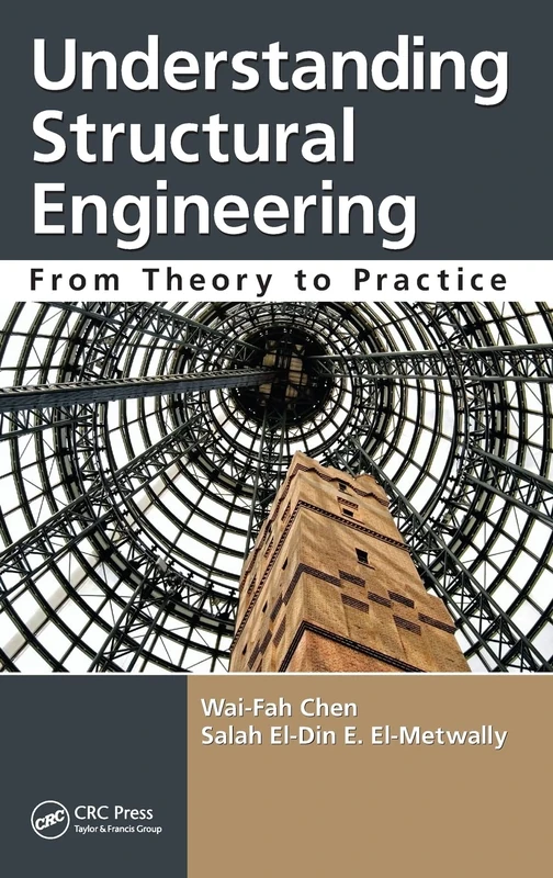 CRC Press Understanding Structural Engineering - Theory to Practice