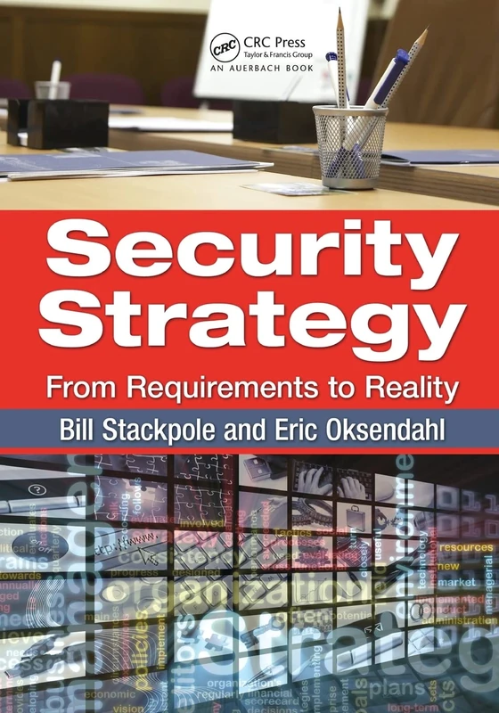 Security Strategy: From Requirements to Reality