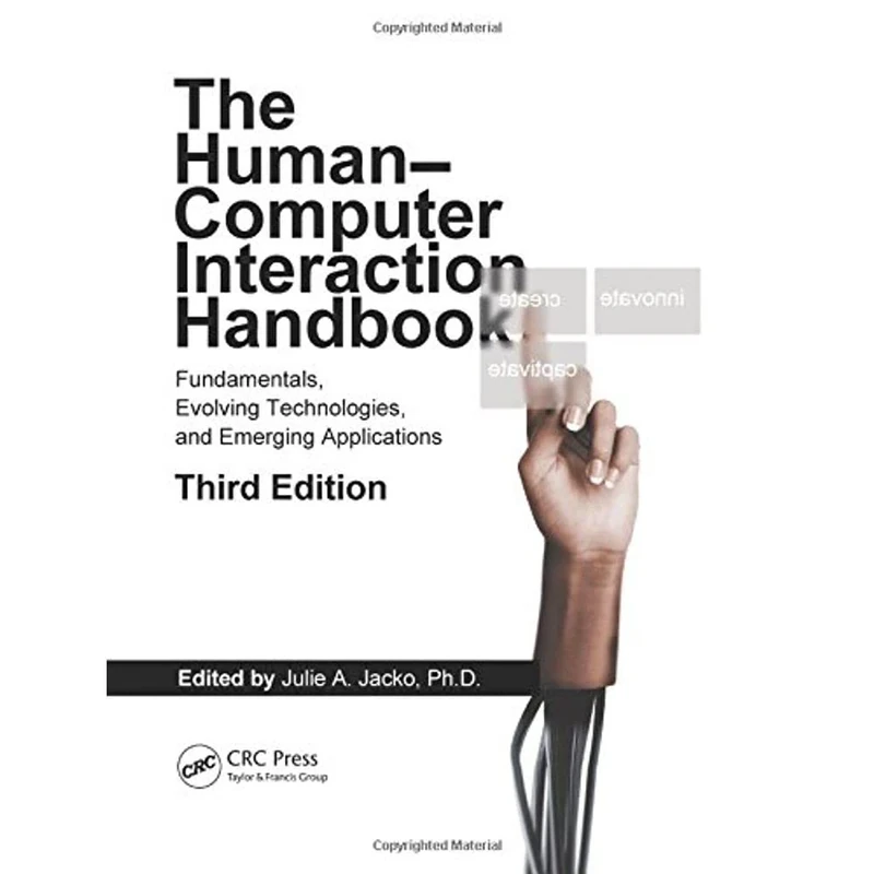 Human Computer Interaction Handbook: Fundamentals, Evolving Technologies, and Emerging Applications, Third Edition: 35 (Human Factors and Ergonomics)