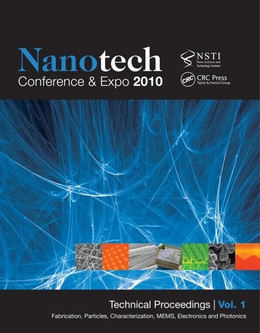 CRC Press Nanotechnology 2010 - Technical Proceedings Vol 1