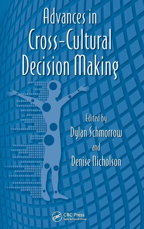 Advances in Cross-Cultural Decision Making: 3 (Advances in Human Factors and Ergonomics Series)