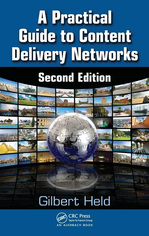 A Practical Guide to Content Delivery Networks