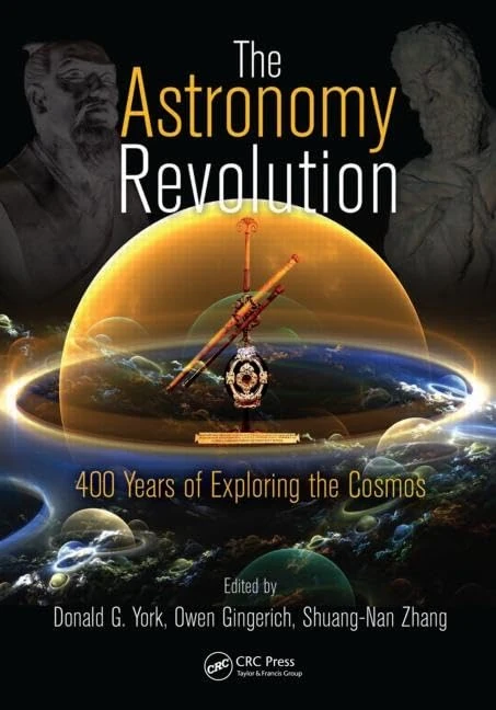 The Astronomy Revolution: 400 Years of Exploring the Cosmos