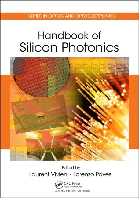 Handbook of Silicon Photonics (Series in Optics and Optoelectronics)
