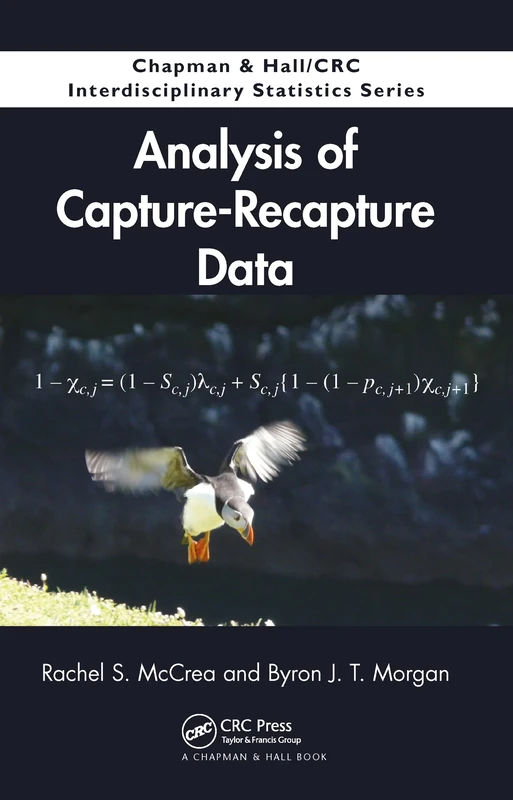 Analysis of Capture-Recapture Data: 33 (Chapman & Hall/CRC Interdisciplinary Statistics)