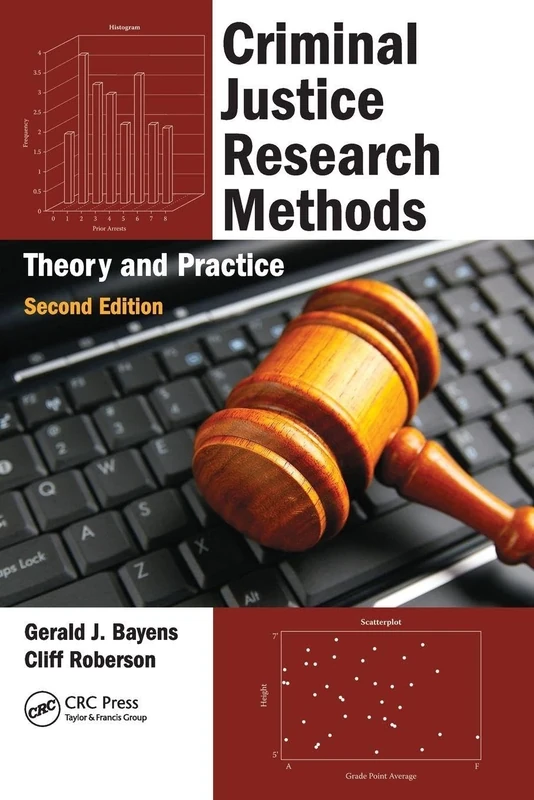 Criminal Justice Research Methods: Theory and Practice, Second Edition