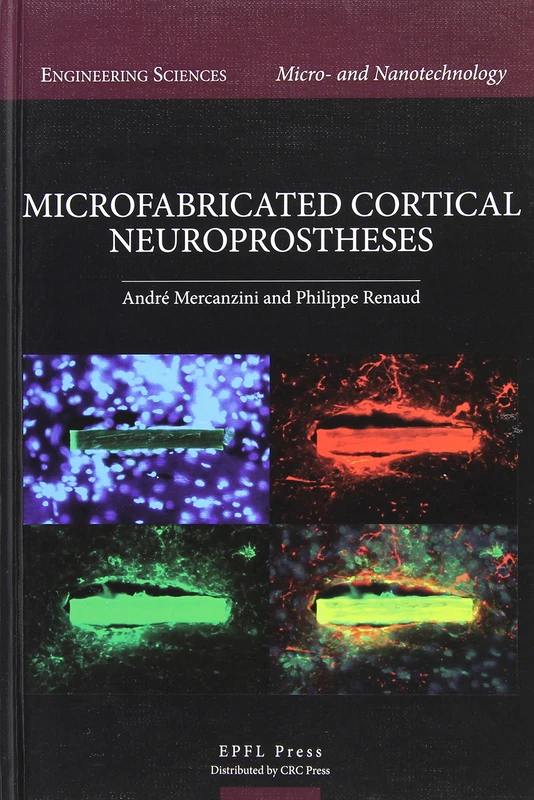 Microfabricated Cortical Neuroprostheses (Engineering Sciences: Micro- And Nanotechnology)