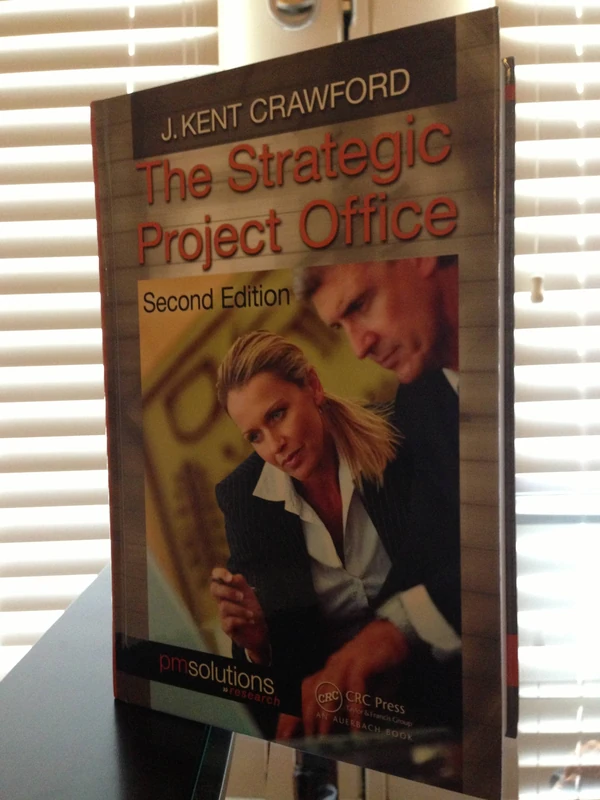 The Strategic Project Office: 10 (PM Solutions Research)