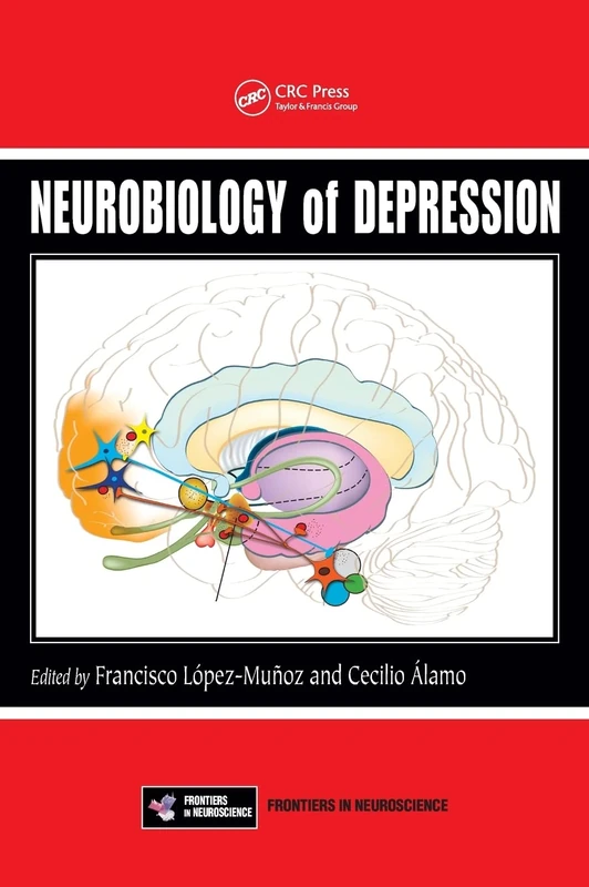 Neurobiology of Depression (Frontiers in Neuroscience)
