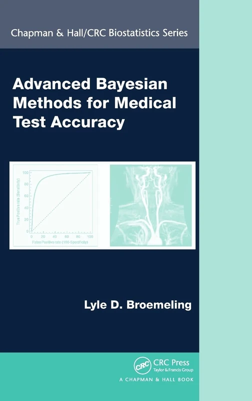 CRC Press Advanced Bayesian Methods for Medical Test Accuracy
