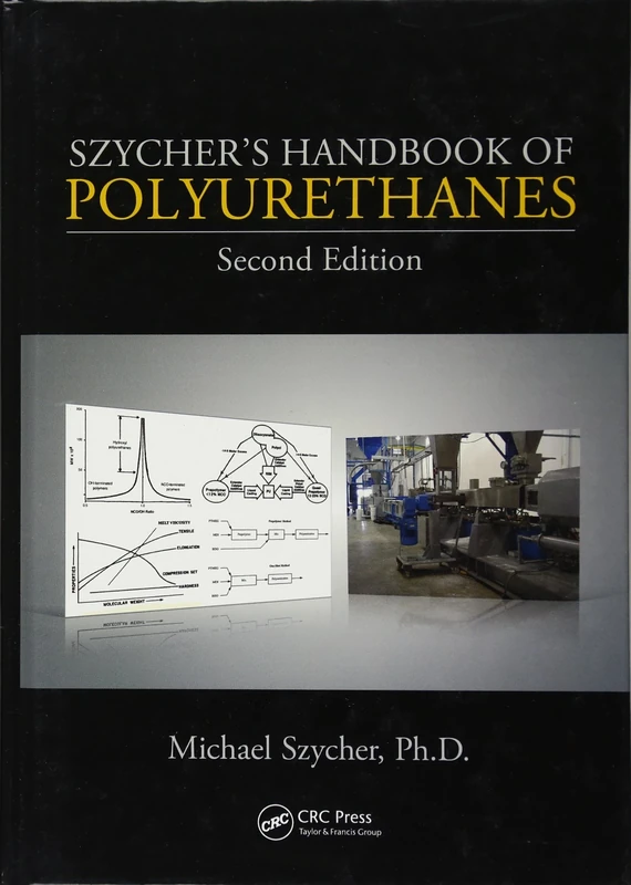 Szycher's Handbook of Polyurethanes