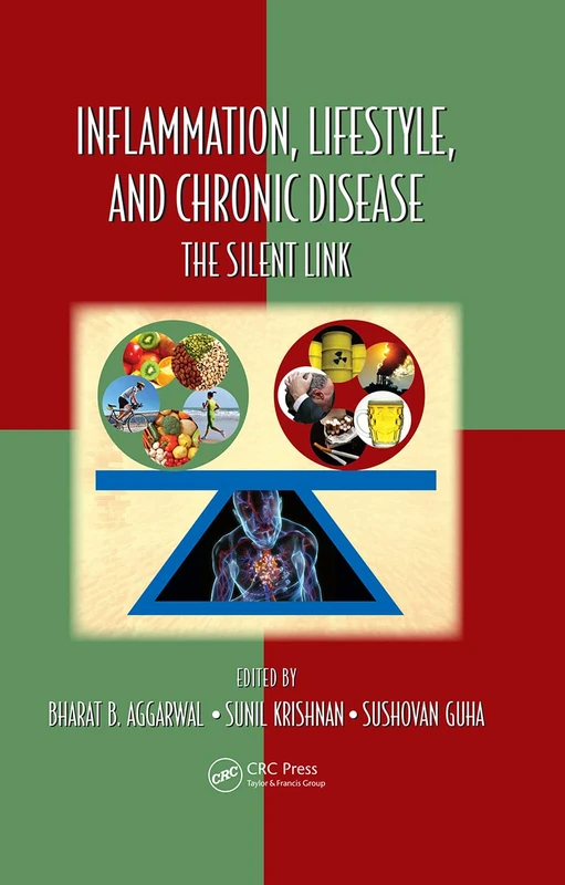 Inflammation, Lifestyle and Chronic Diseases: The Silent Link: 29 (Oxidative Stress and Disease)