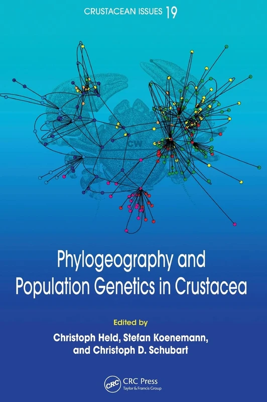 Phylogeography and Population Genetics in Crustacea (Crustacean Issues)