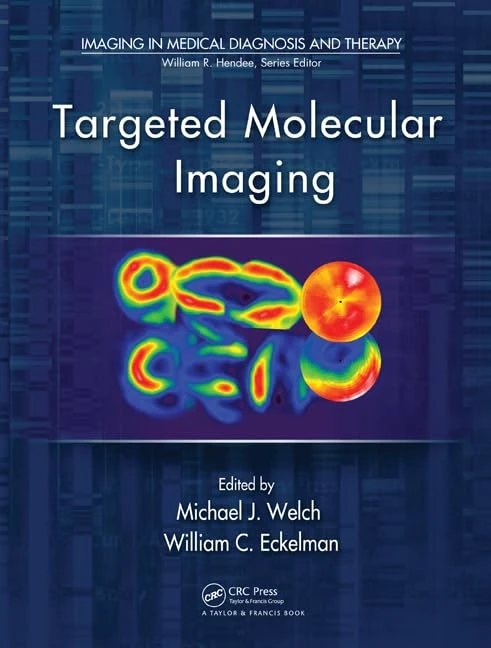 Targeted Molecular Imaging (Imaging in Medical Diagnosis and Therapy)