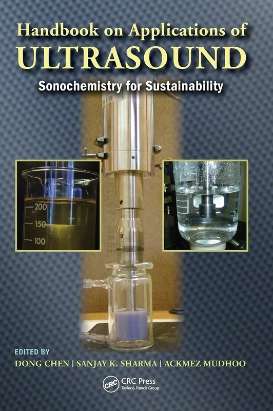Handbook on Applications of Ultrasound: Sonochemistry for Sustainability