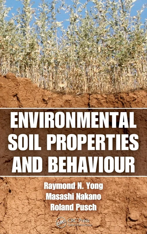Environmental Soil Properties and Behaviour