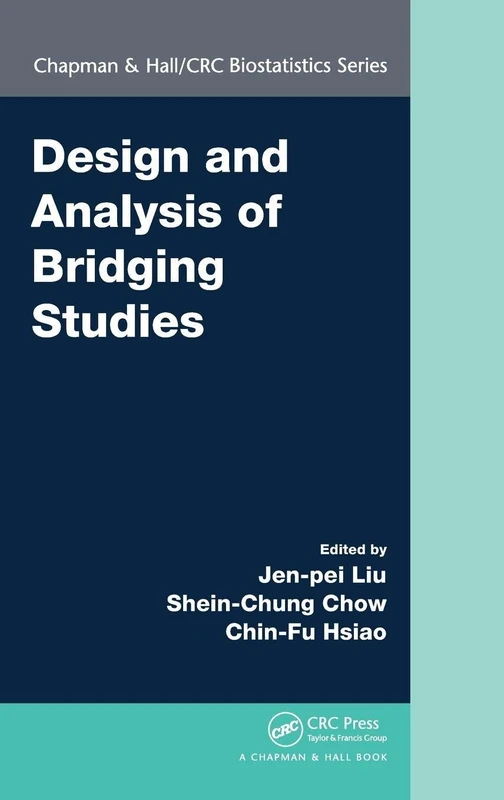 Design and Analysis of Bridging Studies (Chapman & Hall/CRC Biostatistics Series)