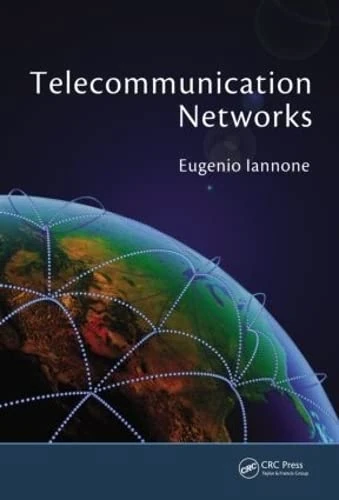 Telecommunication Networks (Devices, Circuits, and Systems)
