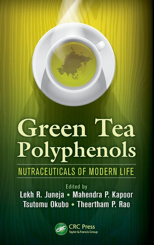 Green Tea Polyphenols: Nutraceuticals of Modern Life