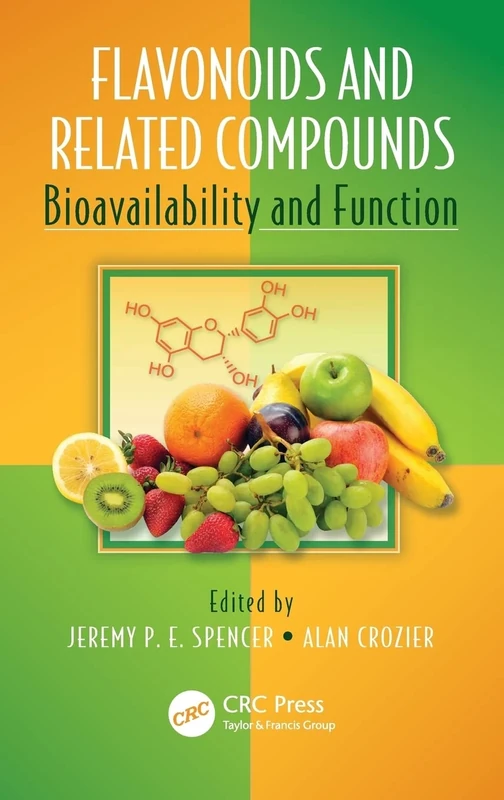 Flavonoids and Related Compounds: Bioavailability and Function: 2 (Oxidative Stress and Disease)