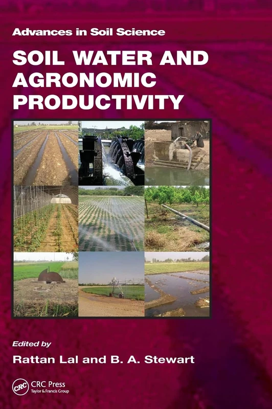 CRC Press Soil Water and Agronomic Productivity Book