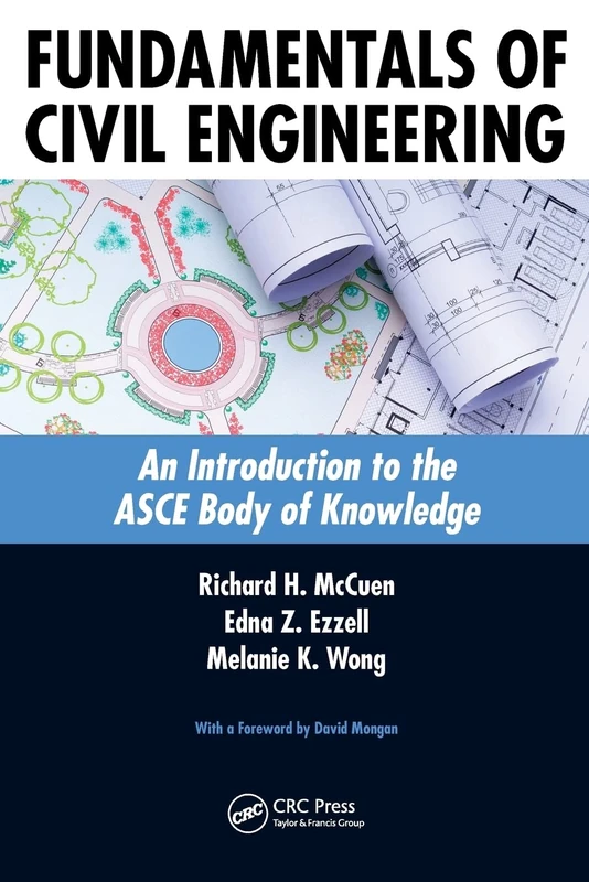 Fundamentals of Civil Engineering: An Introduction to the ASCE Body of Knowledge