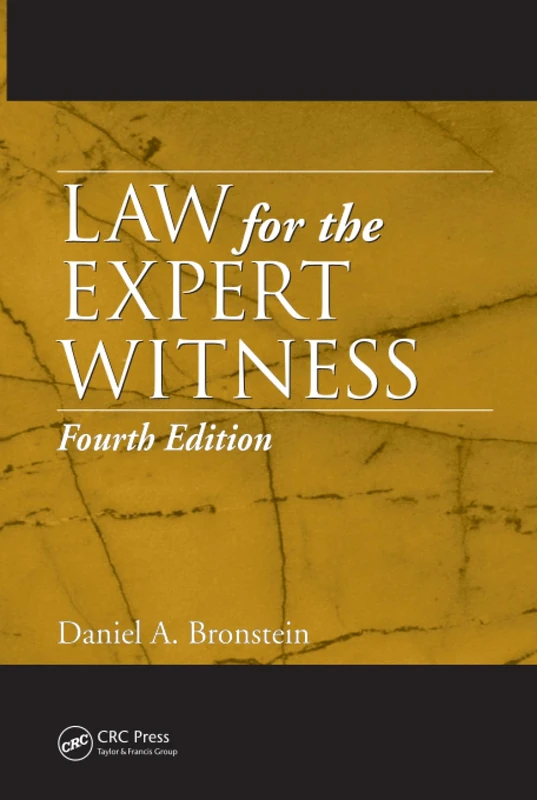 Routledge Law for the Expert Witness - Fourth Edition