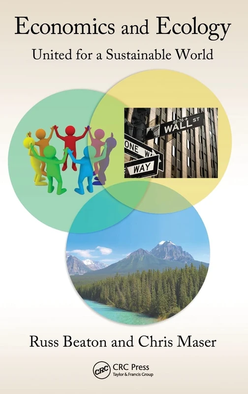 Economics and Ecology: United for a Sustainable World: 3 (Social Environmental Sustainability)