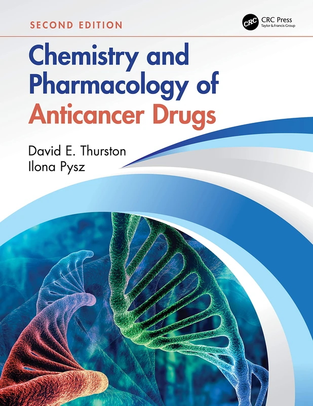 CRC Press - Chemistry and Pharmacology of Anticancer Drugs
