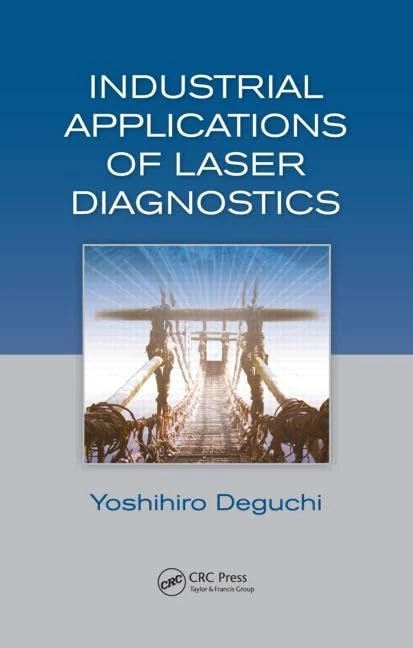 CRC Press - Industrial Applications of Laser Diagnostics Book