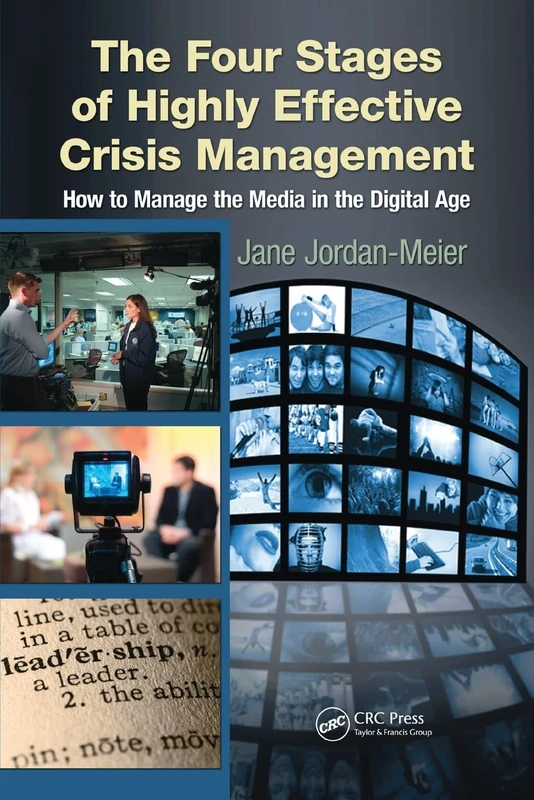 CRC Press - The Four Stages of Highly Effective Crisis Management