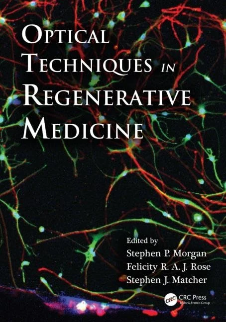 CRC Press - Optical Techniques in Regenerative Medicine