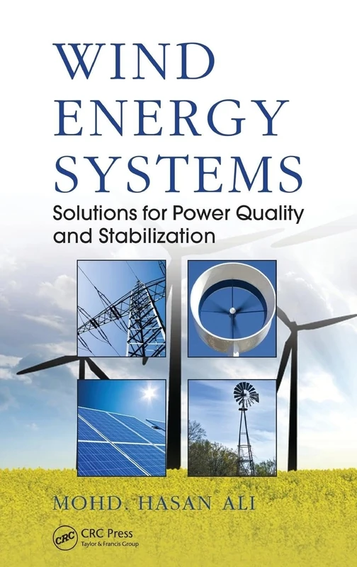 Wind Energy Systems: Solutions for Power Quality and Stabilization