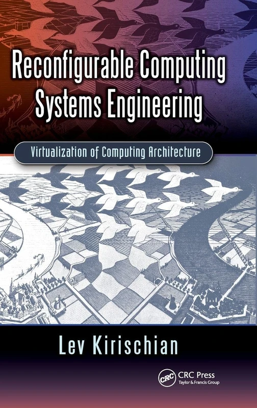 Reconfigurable Computing Systems Engineering: Virtualization of Computing Architecture