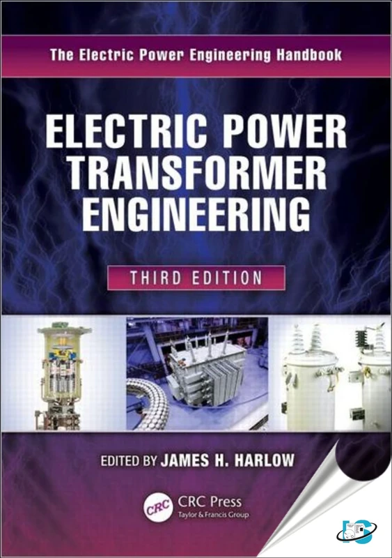 Electric Power Transformer Engineering (Electric Power Engineering Handbook)