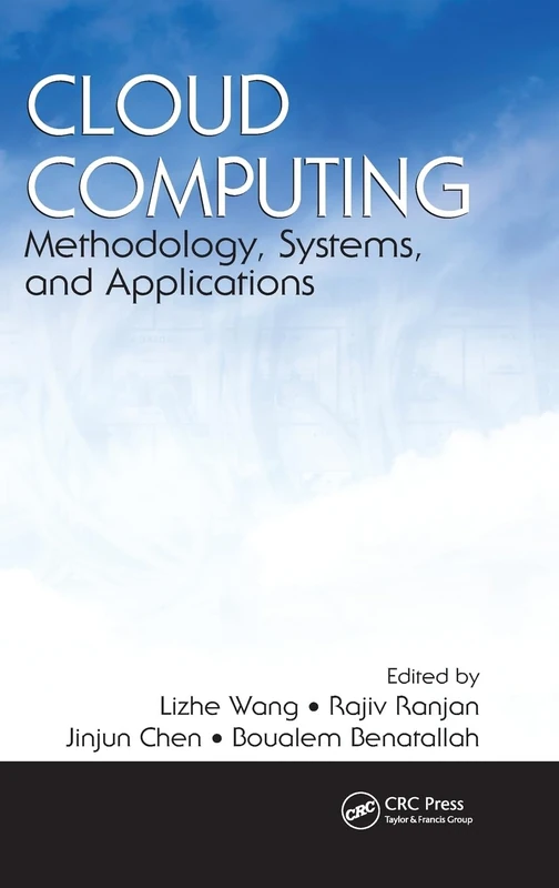 Cloud Computing: Methodology, Systems, and Applications