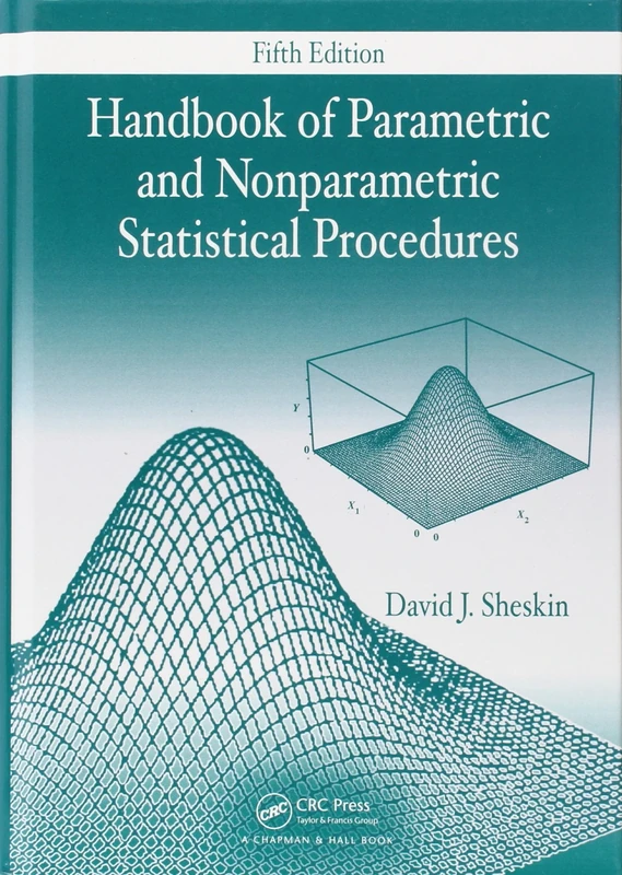 Handbook of Parametric and Nonparametric Statistical Procedures, Fifth Edition