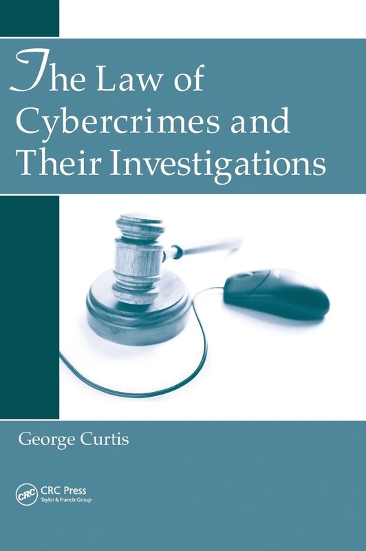 The Law of Cybercrimes and Their Investigations