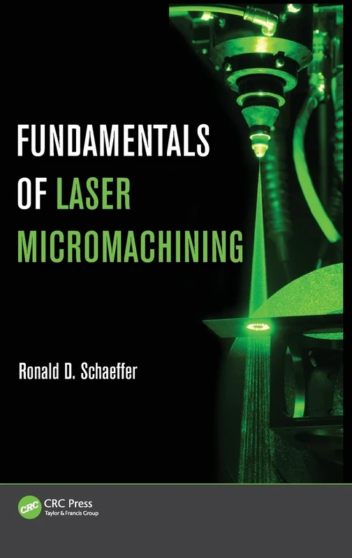 Fundamentals of Laser Micromachining