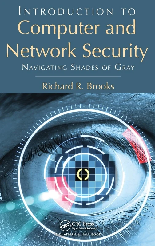 Introduction to Computer and Network Security: Navigating Shades of Gray