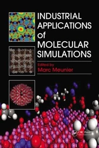 CRC Press - Industrial Applications of Molecular Simulations