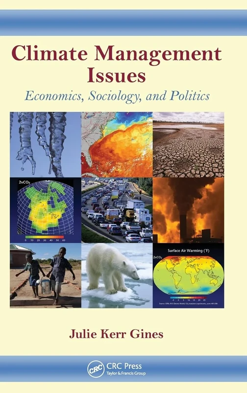 Climate Management Issues: Economics, Sociology, and Politics