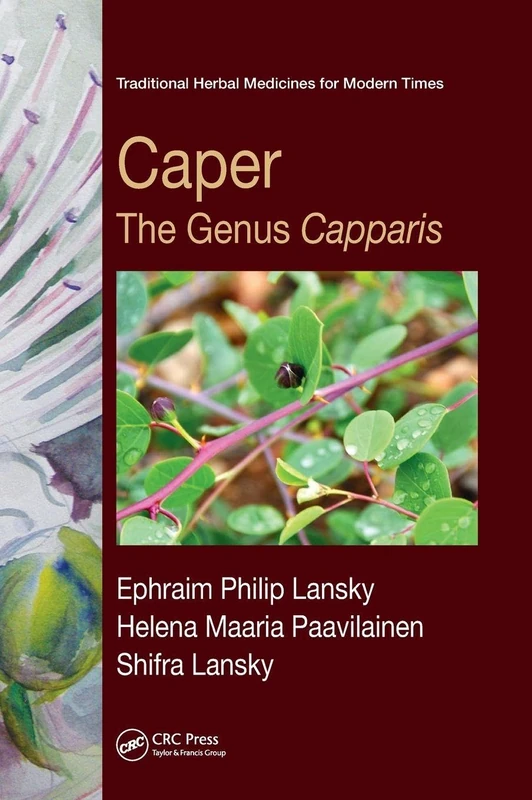 Caper: The Genus Capparis: 12 (Traditional Herbal Medicines for Modern Times) - Image 1