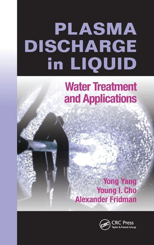 Plasma Discharge in Liquid: Water Treatment and Applications