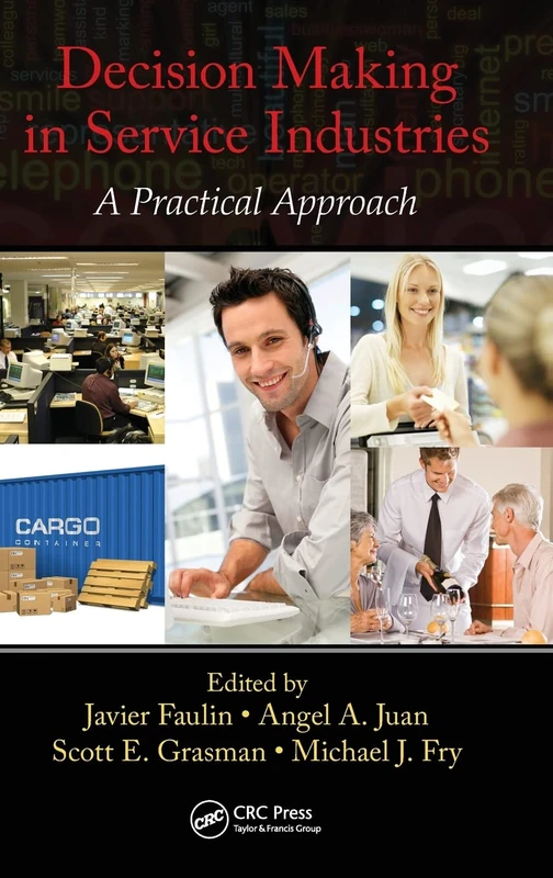 Decision Making in Service Industries: A Practical Approach